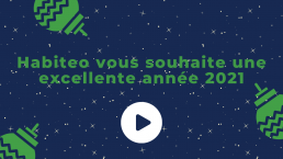 Habiteo vous souhaite une excellente année 2021